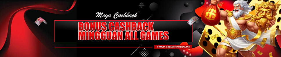 BONUS CASHBACK MINGGUAN ALL GAMES RGOCASH